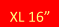 XL 16”